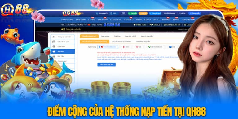 Vì sao nên chọn nạp tiền QH88 để cá cược trực tuyến?